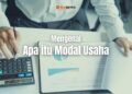 Apa Itu modal usaha