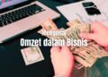 apa itu omzet dalam bisnis