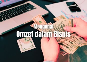 apa itu omzet dalam bisnis