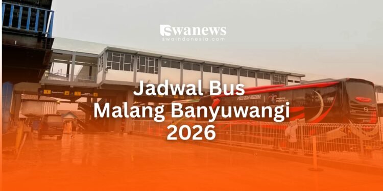 Jadwal Bus Malang Banyuwangi