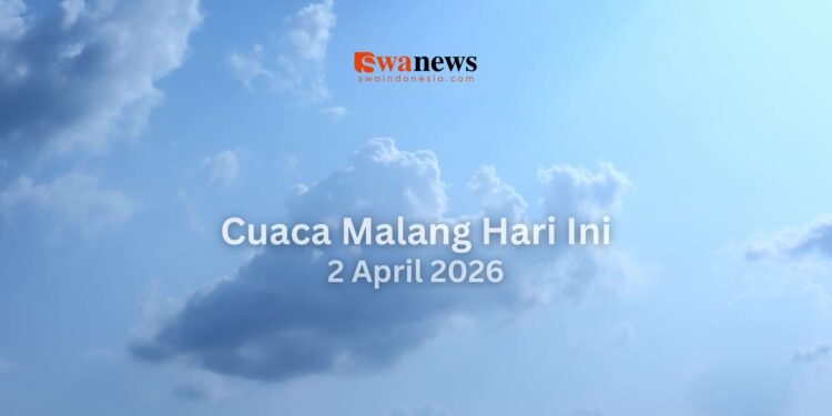 Ramalan Cuaca Kota Malang 2 April 2026