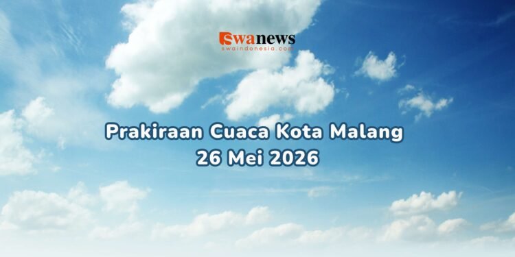 Cuaca Kota Malang 26 Mei 2026