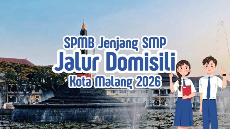 SPMB SMP Kota Malang Jalur Domisili